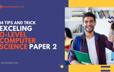 14 Tips and Trick of Exceling O Level Computer Science Paper 2
