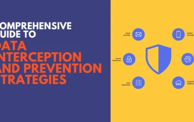 Data Interception and Prevention Strategies