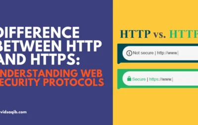 Difference Between HTTP and HTTPS