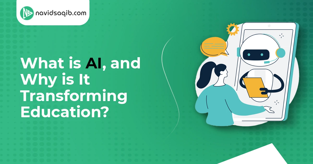 What is AI, and Why is It Transforming Education